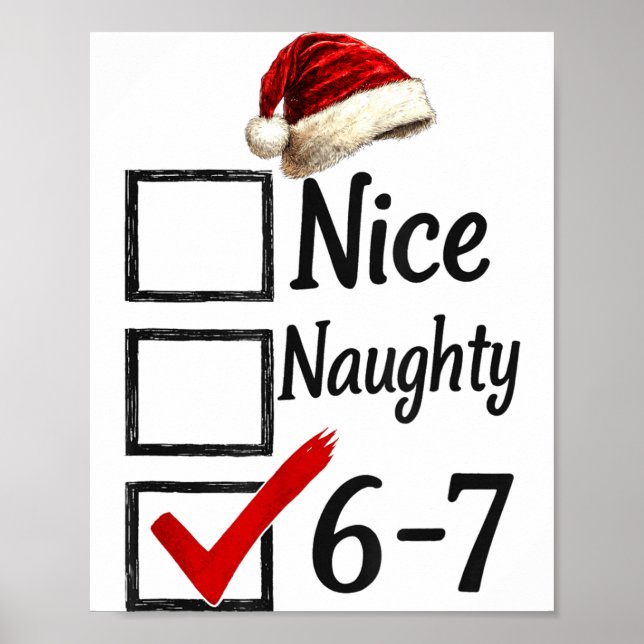 6-7 Meme Nice Naughty 67 Christmas Funny Brain Rot Poster (Front)
