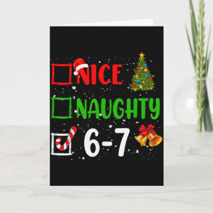 6-7 Meme Nice Naughty 67 Christmas Funny Xmas Kids Card
