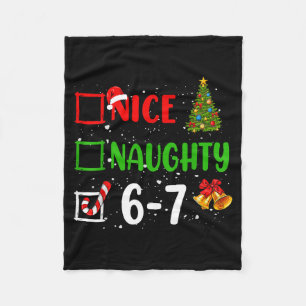 6-7 Meme Nice Naughty 67 Christmas Funny Xmas Kids Fleece Blanket