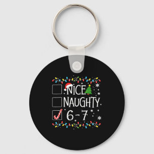 6-7 Meme Nice Naughty 67 Christmas  Key Ring