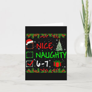6-7 Meme Nice Naughty 67 Christmas Santa Says  Card