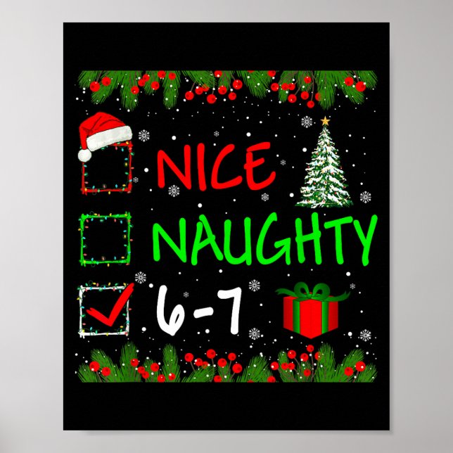 6-7 Meme Nice Naughty 67 Christmas Santa Says  Poster (Front)