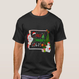 6-7 Meme Nice Naughty 67 Christmas Santa Says T-Shirt