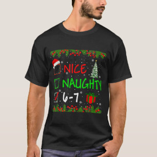 6-7 Meme Nice Naughty 67 Christmas Santa Says T-Shirt