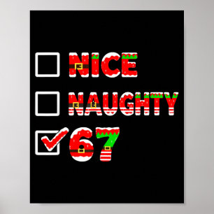 6-7 Meme Nice Naughty 67 Funny Christmas List Six  Poster