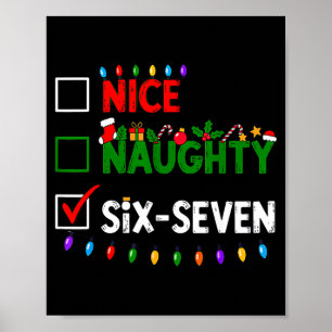 6-7 Meme Nice Naughty Six Seven 67 Christmas  Poster