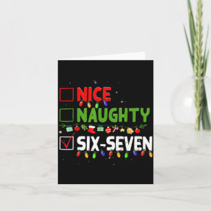 6-7 Meme Nice Naughty Six Seven 67 Funny Christmas Card