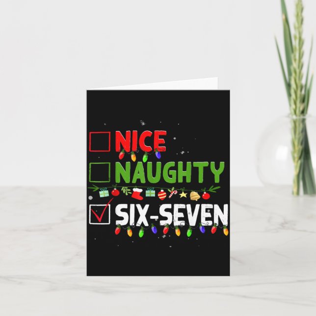 6-7 Meme Nice Naughty Six Seven 67 Funny Christmas Card (Front)