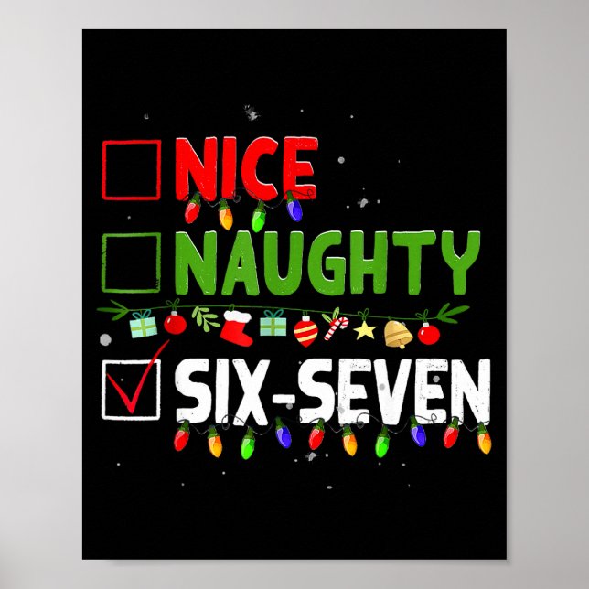 6-7 Meme Nice Naughty Six Seven 67 Funny Christmas Poster (Front)