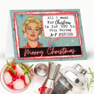 6 -7 Meme - Retro Christmas Card - Funny - Bestie