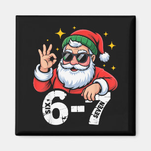 6 7 Meme Six Seven Christmas Gen Z Alpha Teen Boys Magnet