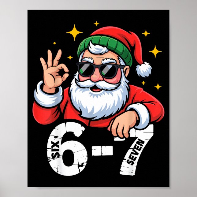 6 7 Meme Six Seven Christmas Gen Z Alpha Teen Boys Poster (Front)