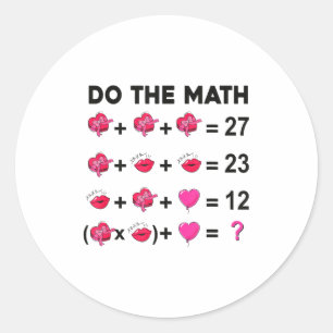 6 7 Meme Six Seven Do The Math Teacher Valentines  Classic Round Sticker