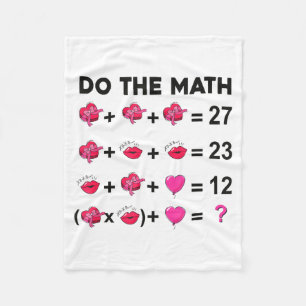 6 7 Meme Six Seven Do The Math Teacher Valentines  Fleece Blanket