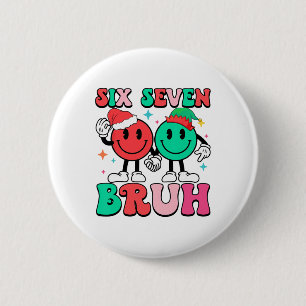 6 7 Meme Six Seven Xmas Funny 67 Christmas Boys Gi Cm Round Badge