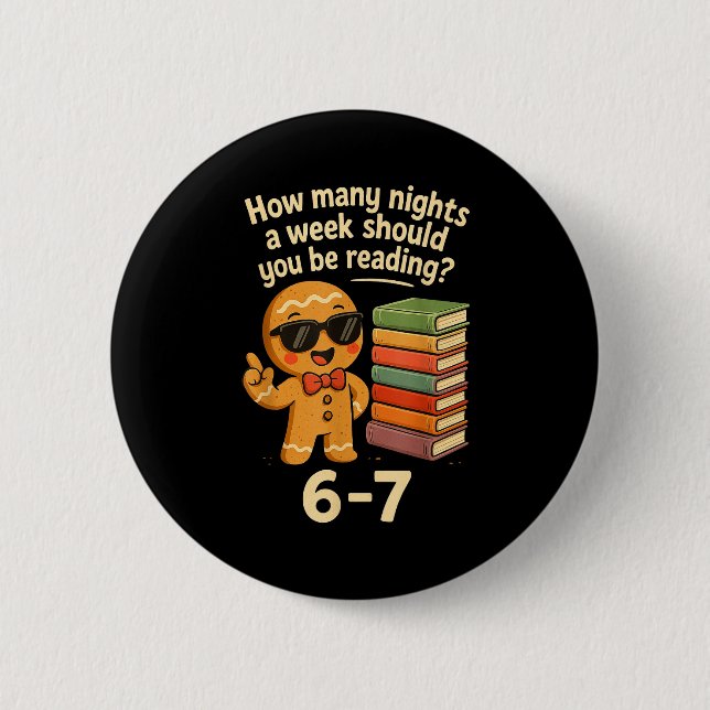 6 7 Reading Nights Gingerbread Cookie Funny Teache Cm Round Badge (Front)