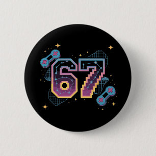 6 7 Six Seven Gaming Gen Z Alpha Meme Slang  Cm Round Badge