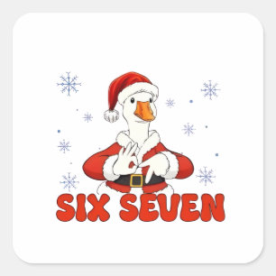 6 7 Six Seven Hand Gen Z Alpha Goose Christmas Square Sticker