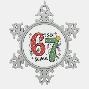 6 7 Six Seven Hand Gen Z Alpha Meme Slang Xmas Snowflake Pewter Christmas Ornament