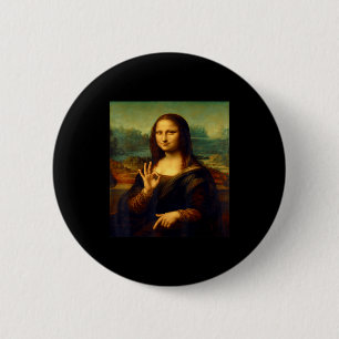 6 7 Six Seven Meme 67 Funny Mona Lisa Funny Clic A 6 Cm Round Badge