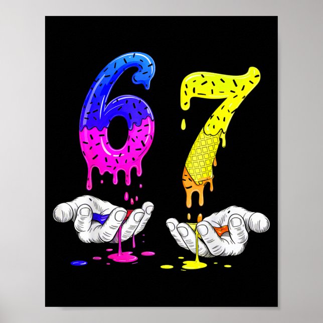 6 7 Six Seven Meme 67  Poster (Front)