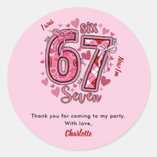 6 7 Six Seven Meme Girls 7th Birthday Party Favor Classic Round Sticker