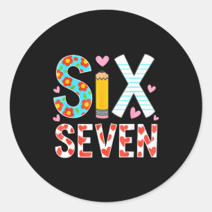 6 7 Six Seven Meme School Teacher Student Men Wome Classic Round Sticker