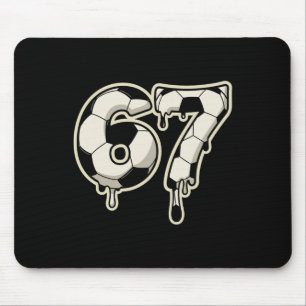 6 7 Soccer Ll Drip Graphic Six Seven Meme Mouse Pad