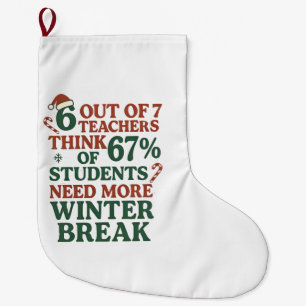 6 7 Teacher Six Seven 67 Santa Gen Alpha Large Christmas Stocking