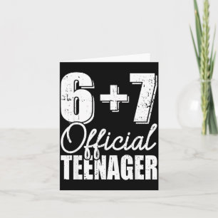 6 + 7 teenager 13th birthday card