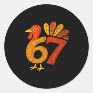 6 7 Thanksgiving Funny Kids Turkey Thanksgiving 67 Classic Round Sticker