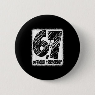 6+7 turning 13 year old teenager boys funny 13th 6 cm round badge