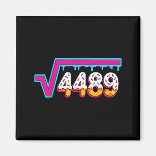 6 7 Vintage Funny Meme Square Root 4489 Slang Math Magnet
