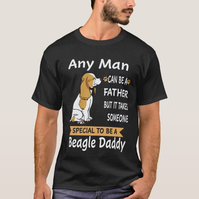 6 Any Man - Beagle Daddy Beagle T-Shirt (Front)