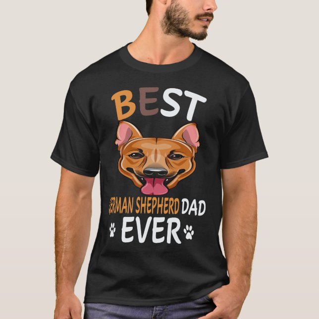 6 Best German Shepherd Dad Ever German Shepherd T-Shirt (Front)