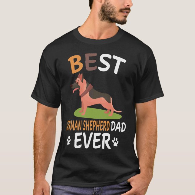 6 Best German Shepherd Dad Ever T-Shirt (Front)