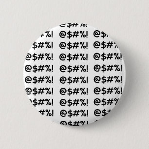 @$#%! 6 CM ROUND BADGE