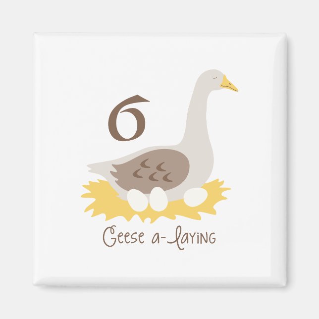 6 Geese A-Laying Magnet (Front)