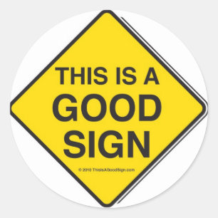 6 GOOD SIGN STICKERS