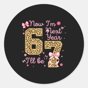 6 next year be 7 leopard coquette 6th birthday classic round sticker