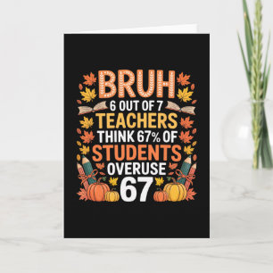 6 Out Of 7 Teachers Think 67% Of Students Overuse  Card