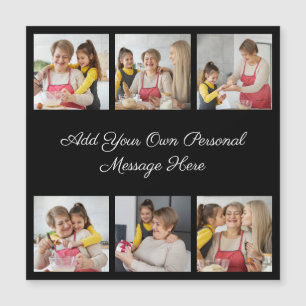 6 Photo Collage Add Your Greeting Magnetic Card