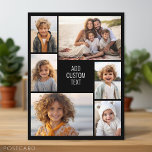 6 photo collage - black background - white text postcard<br><div class="desc">6 photos in an uneven pattern surround an opening for three lines of text. Use 2 square cropped photos and 4 vertical photos to make this work!
The background is a solid colour. If you want to change the colours,  click on the advanced design area and see more choices.</div>