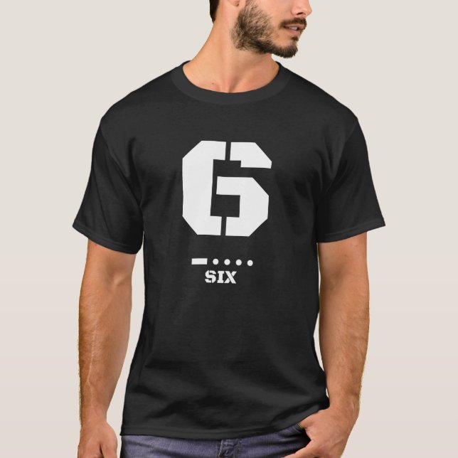 6(Six) NATO Phonetic Number & Morse Code T-Shirt (Front)