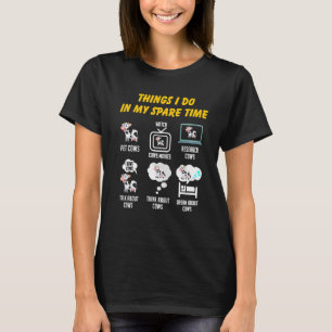 6 Things I Do In My Spare Time Farmer Cow 1 T-Shirt