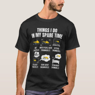 6 Things I Do In My Spare Time Snowmobile  T-Shirt
