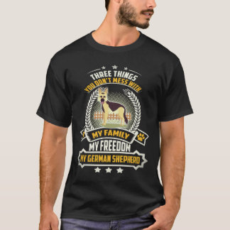 6 Three Things You Don't Mess With My Family My Fr T-Shirt