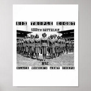 6 Triple 8 Black Women's Army Corps 6888th Charity Poster