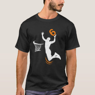 6 Year Old Basketball Dunk 6Th Birthday Party Boys T-Shirt