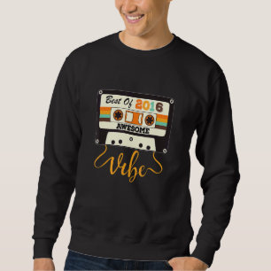 6 Year Old Bday Best Of 2016 Cassette Tape 6th B Sweatshirt